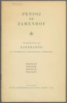 Pensoj de Zamenhof : tradukitaj el Esperanto la internacia helplingvo tutmonda : Français, English, Deutsch, Italiano