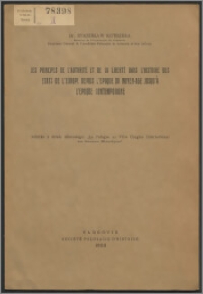 Les principes de l'autorité et de la liberté dans l'histoire des etats de l'Europe depuis l'époque du Moyen Age jusqu'a l'époque contemporaine