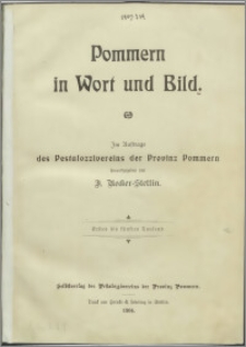 Pommern in Wort und Bild : im Auftrage des Pestalozzivereins der Provinz Pommern