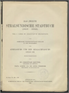 Das zweite stralsundische Stadtbuch (1310-1342) T. 1, Liber de hereditatum obligatione : als Gemeinsame wissenschaftliche Beilage zu den Programmen des Gymnasiums und des Realgymnasiums Ostern 1896