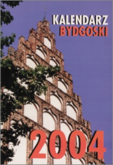 Kalendarz Bydgoski 2004, R. 37
