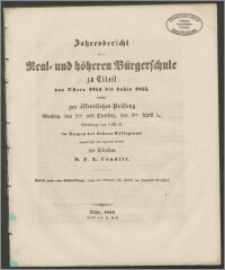 Jahresbericht der Real- und höheren Bürgerschule zu Tilsit von Ostern 1854 bis dahin 1855