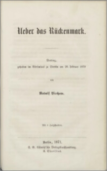 Ueber das Rückenmark : Vortrag, gehalten im Börsensaal zu Stettin am 20. Februar 1870