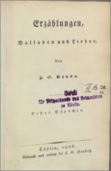 Erzählungen, Balladen und Lieder. Bd. 1