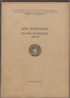 Spis Wykładów na Rok Akademicki 1970/1971