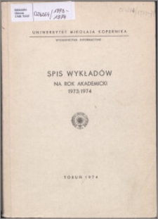 Spis Wykładów na Rok Akademicki 1973/1974