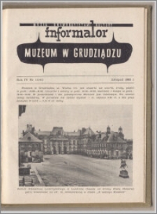 Informator Muzeum w Grudziądzu listopad 1963, Rok IV nr 11 (41)