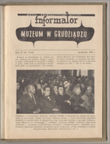 nformator Muzeum w Grudziądzu grudzień 1963, Rok IV nr 12 (42)