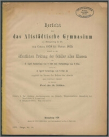 Bericht über das Altstädtische Gymnasium zu Königsberg in Pr. von Ostern 1878 bis Ostern 1879