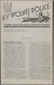 Ku Wolnej Polsce : codzienny biuletyn informacyjny : Depesze 1942.02.02, nr 1