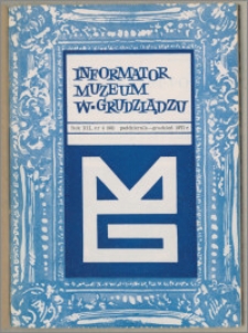 Informator Muzeum w Grudziądzu październik-grudzień 1971, Rok XII nr 4 (90)