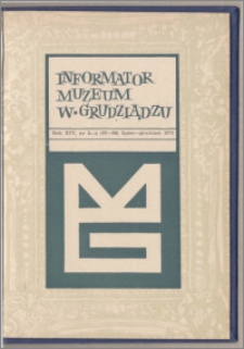Informator Muzeum w Grudziądzu lipiec-grudzień 1973, Rok XIV nr 3-4 (97-98)