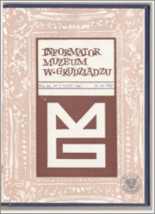 Informator Muzeum w Grudziądzu lipiec-grudzień 1975, Rok XVI nr 3-4 (105-106)