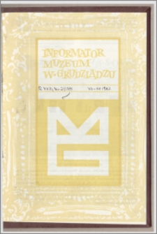 Informator Muzeum w Grudziądzu lipiec-grudzień 1982, Rok XXIII nr 2 (130)