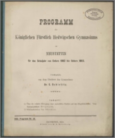 Programm des Königlichen Fürstlich Hedwigschen Gymnasiums zu Neustettin für das Schuljahr von Ostern 1882 bis Ostern 1883