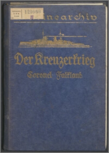Der Kreuzerkrieg 1914-1918 : Das Kreuzergeschwader, Emden, Königsberg, Karlsruhe, die Hilfskreuzer