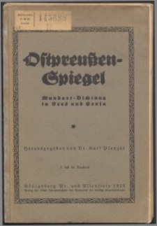 Der Ostpreußenspiegel : Mundart-Dichtung in Vers und Prosa