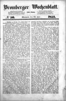 Bromberger Wochenblatt 1852.06.23 nr 50