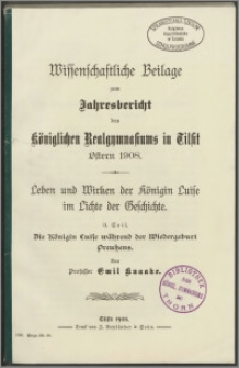 Wiessenschaftliche Beilage zum Jahresbericht des Königlichen Realgymnasiums zu Tilsit. Ostern 1908