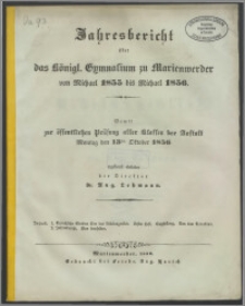 Jahresbericht über das Königl. Gymnasium zu Marienwerder von Michael 1855 bis Michael 1856