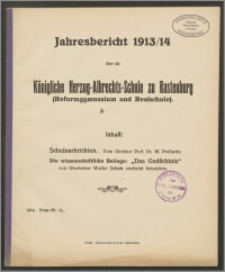 Jahresbericht 1913/14 über die Königliche Herzog-Albrechts-Schule zu Rastenburg (Reformgymnasium und Realschule)