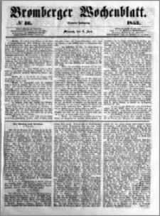 Bromberger Wochenblatt 1853.06.08 nr 46