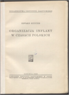Organizacja Inflant w czasach polskich