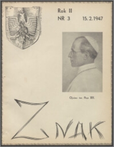 Znak : dwutygodnik katolicko-społeczny 1947, R. 2 nr 3 (9)