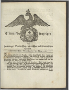 Elbingische Anzeigen von Handlungs- ökonomischen- historischen und litterarischen Sachen. XXXVIItes Stück. Donnerstag den 8ten May, 1788