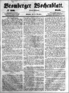 Bromberger Wochenblatt 1853.12.14 nr 100