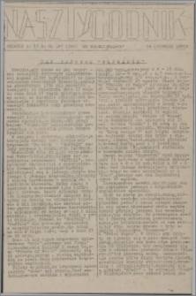 Nasz Tygodnik : dodatek nr 15 do nr 142 (248) Ku Wolnej Polsce 1941