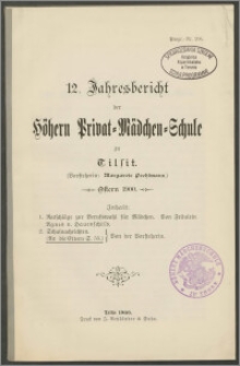 12. Jahresbericht der Höhern Privat-Mädchen-Schule‏ zu Tilsit. Ostern 1900