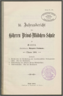 16. Jahresbericht der Höhern Privat-Mädchen-Schule‏ zu Tilsit. Ostern 1904