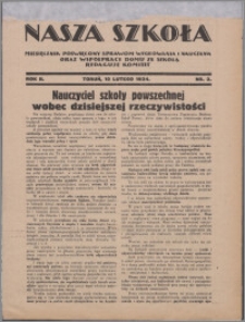 Nasza Szkoła : miesięcznik poświęcony sprawom wychowania i nauczania oraz współpracy domu ze szkołą 1934, R. 2 nr 2