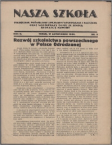 Nasza Szkoła : miesięcznik poświęcony sprawom wychowania i nauczania oraz współpracy domu ze szkołą 1934, R. 2 nr 9