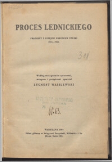 Proces Lednickiego : fragment z dziejów odbudowy Polski 1915-1924