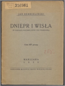 Dniepr i Wisła : (w dziesiątą rocznicę bitwy pod Warszawą)