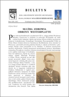Biuletyn Koła Miłośników Dziejów Grudziądza 2021, Rok XIX nr 26 (704): Służba zdrowia obrony Westerplatte
