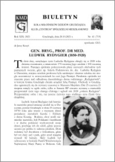 Biuletyn Koła Miłośników Dziejów Grudziądza 2021, Rok XIX nr 41 (719) : Ge. Bryg., Prof. Dr. Med. Ludwik Rydygier (1850-1920)