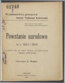 Powstanie narodowe w r. 1863 i 1864 z rzutem oka na całość dziejów porozbiorowych i sprawę włościańską