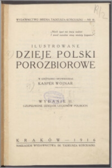 Ilustrowane dzieje Polski porozbiorowe