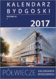 Kalendarz Bydgoski 2017, R. 50