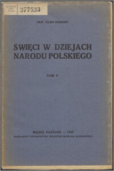 Święci w dziejach narodu polskiego. T. 5 (1939)