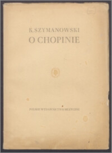 Karol Szymanowski o Fryderyku Chopinie