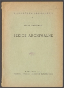 Szkice archiwalne