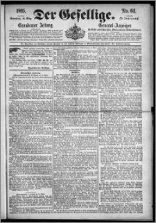 Der Gesellige : Graudenzer Zeitung 1895.03.16, Jg. 69, No. 64