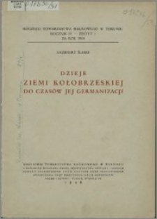 Dzieje ziemi kołobrzeskiej do czasów jej germanizacji