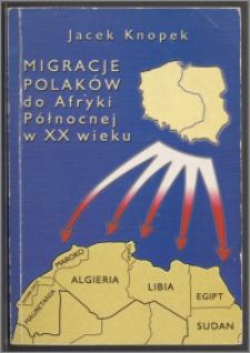 Migracje Polaków do Afryki Północnej w XX wieku
