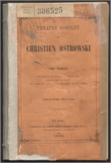 Théâtre complet de Christien Ostrowski. T. 1