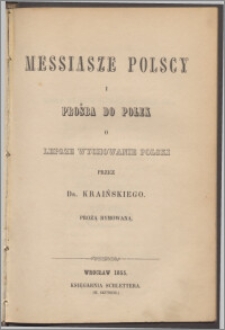 Messiasze polscy i Prośba do Polek o lepsze wychowanie Polski
